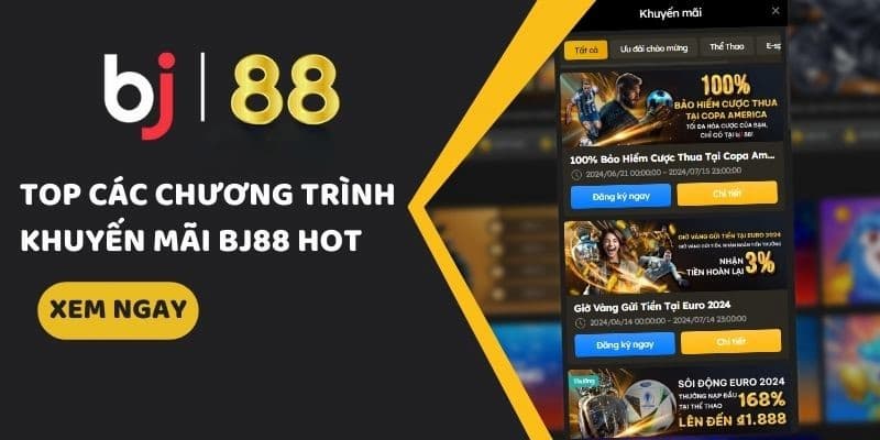 Nhà Cái BJ88 - Sân Chơi Cung Cấp Dịch Vụ Game Thắng Cực Lớn 4 Một số khuyến mãi nhà cái BJ88 giá trị lớn
