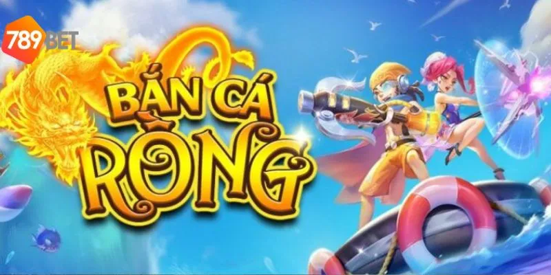 Kiếm được nhiều phần thưởng hấp dẫn từ bắn cá rồng