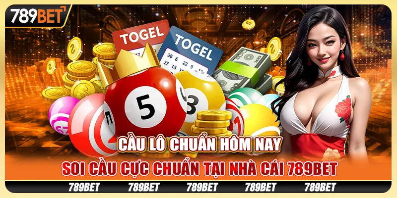 Cầu Lô Chuẩn Hôm Nay, Soi Cầu Cực Chuẩn Tại Nhà Cái 789bet