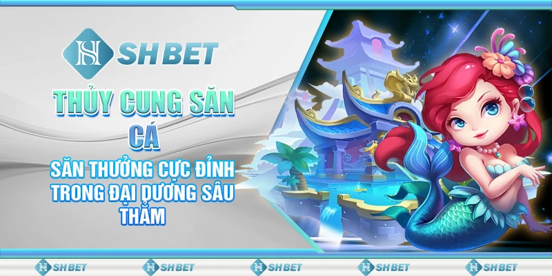 thủy cung săn cá