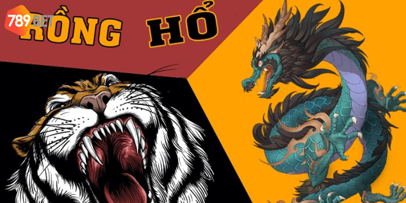 Cách chơi rồng hổ đơn giản tại 789bet