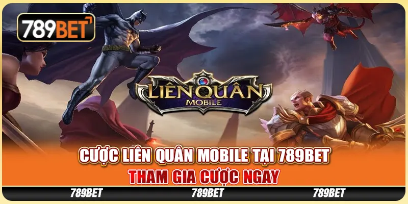 Cược Liên Quân Mobile Tại 789bet – Tham Gia Cược Ngay