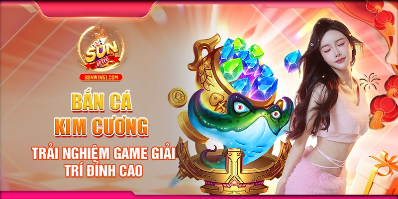 ban-ca-kim-cuong-trai-nghiem-game-giai-tri-dinh-cao (1)