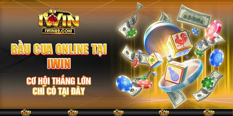 Bầu Cua Online Tại IWIN – Cơ Hội Thắng Lớn Chỉ Có Tại Đây 1 Bầu Cua Online Tại IWIN – Cơ Hội Thắng Lớn Chỉ Có Tại Đây