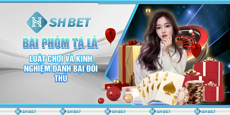 Bài phỏm tá lả