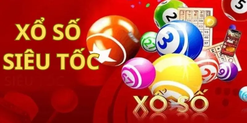 Những hình thức cá cược xổ số siêu tốc phổ biến hiện nay