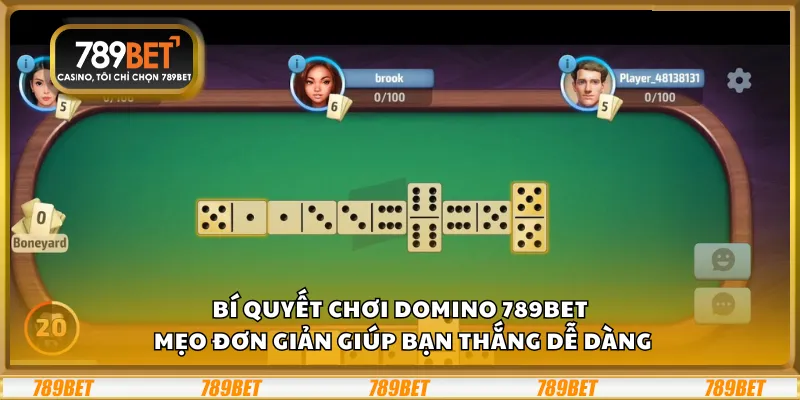 Bí quyết chơi domino 789Bet - Mẹo đơn giản giúp bạn thắng dễ dàng 1 Bí quyết chơi domino 789Bet - Mẹo đơn giản giúp bạn thắng dễ dàng