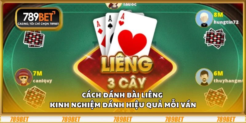 Cách đánh bài liêng – Kinh nghiệm đánh hiệu quả mỗi ván 6 Cách đánh bài liêng – Kinh nghiệm đánh hiệu quả mỗi ván